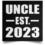 Uncle Established EST. 2023 - Poster Square
