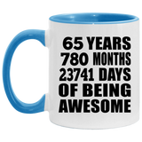 65th Birthday 65 Years 780 Months 23741 Days Of Awesome - 11oz Accent Mug Blue