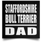 Staffordshire Bull Terrier Dad - Poster Square