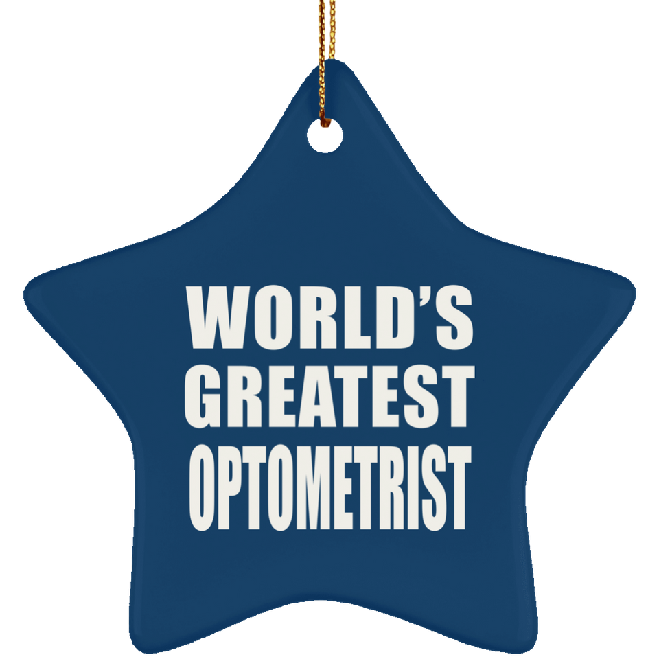 World's Greatest Optometrist - Star Ornament