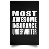 Most Awesome Insurance Underwriter - Poster Portrait