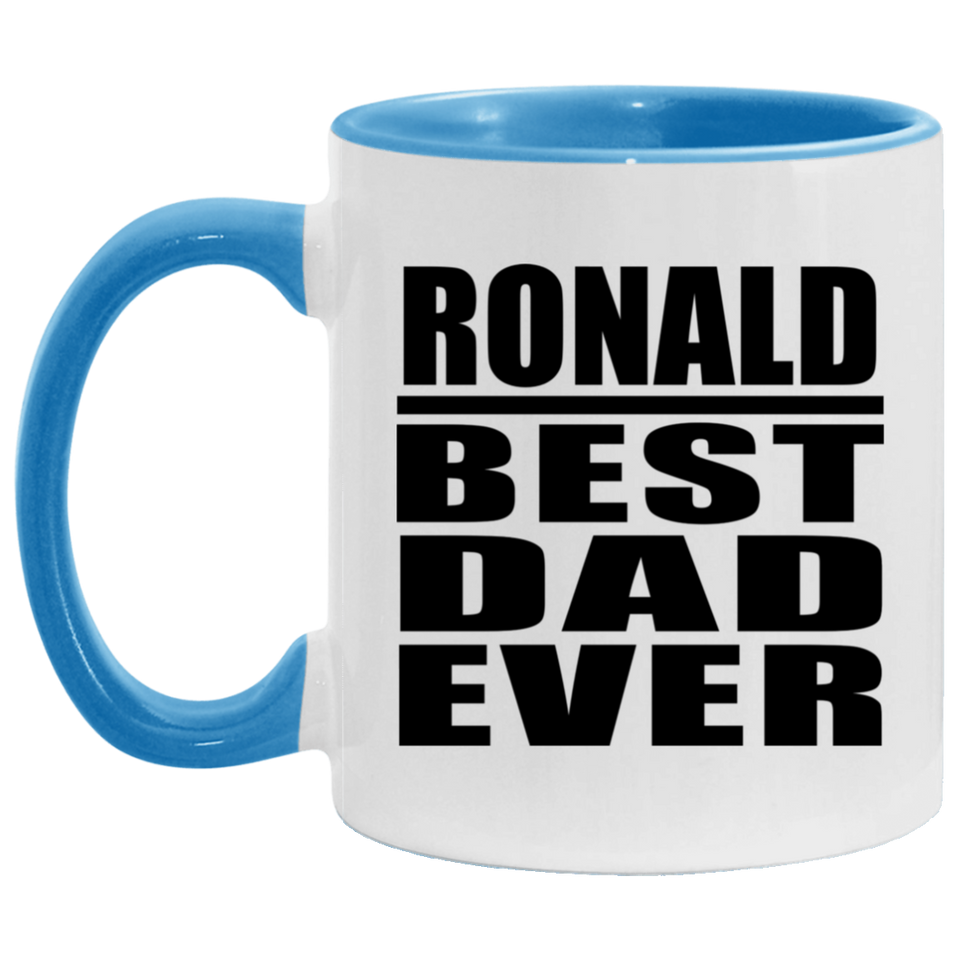 Ronald Best Dad Ever - 11oz Accent Mug Blue