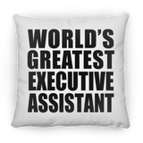 World's Greatest Executive Assistant - Throw Pillow