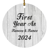 First Year As Fiancee & Fiance 2024 - Circle Ornament F