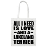 All I Need Is Love And A Lakeland Terrier - Tote Bag White