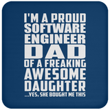Proud Software Engineer Dad Of Awesome Daughter - Drink Coaster