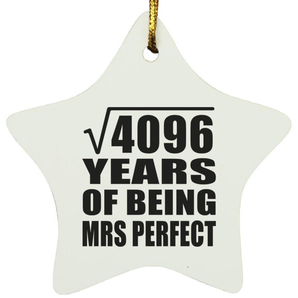 64th Anniversary Square Root of 4096 Years of Mrs Perfect - Star Ornament