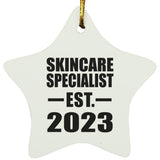 Skincare Specialist Established EST. 2023 - Star Ornament