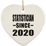 Statistician Since 2020 - Heart Ornament