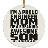 Proud Engineer Mom Of Awesome Son - Circle Ornament
