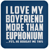 I Love My Boyfriend More Than Euphonium - Drink Coaster