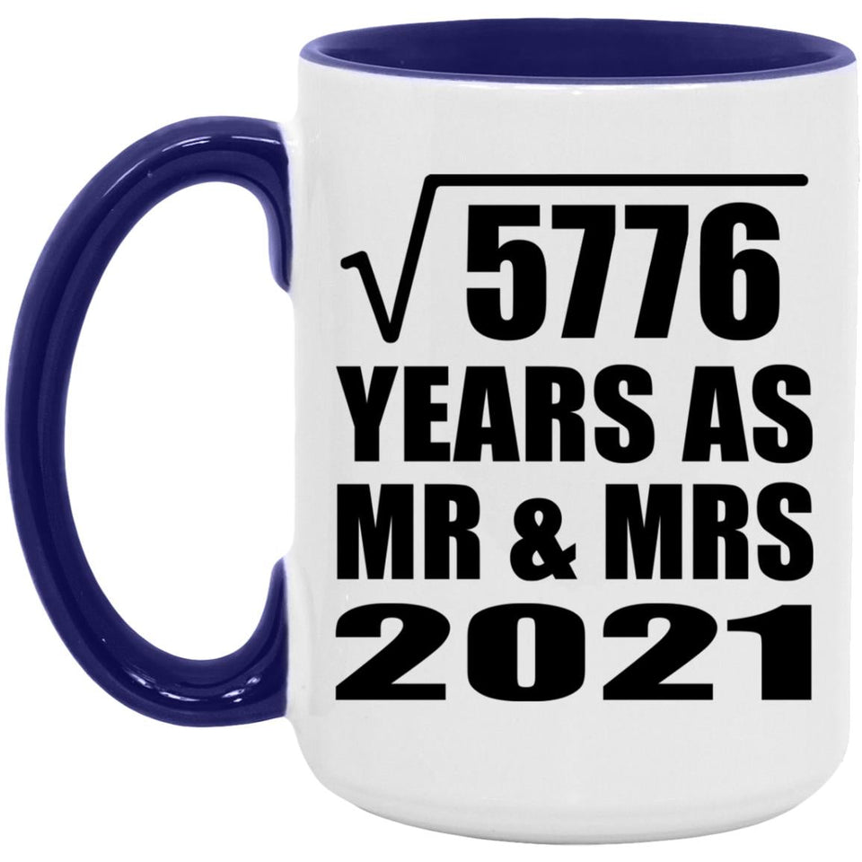 76th Anniversary Square Root of 5776 Years As Mr & Mrs 2021 - 15oz Accent Mug Purple