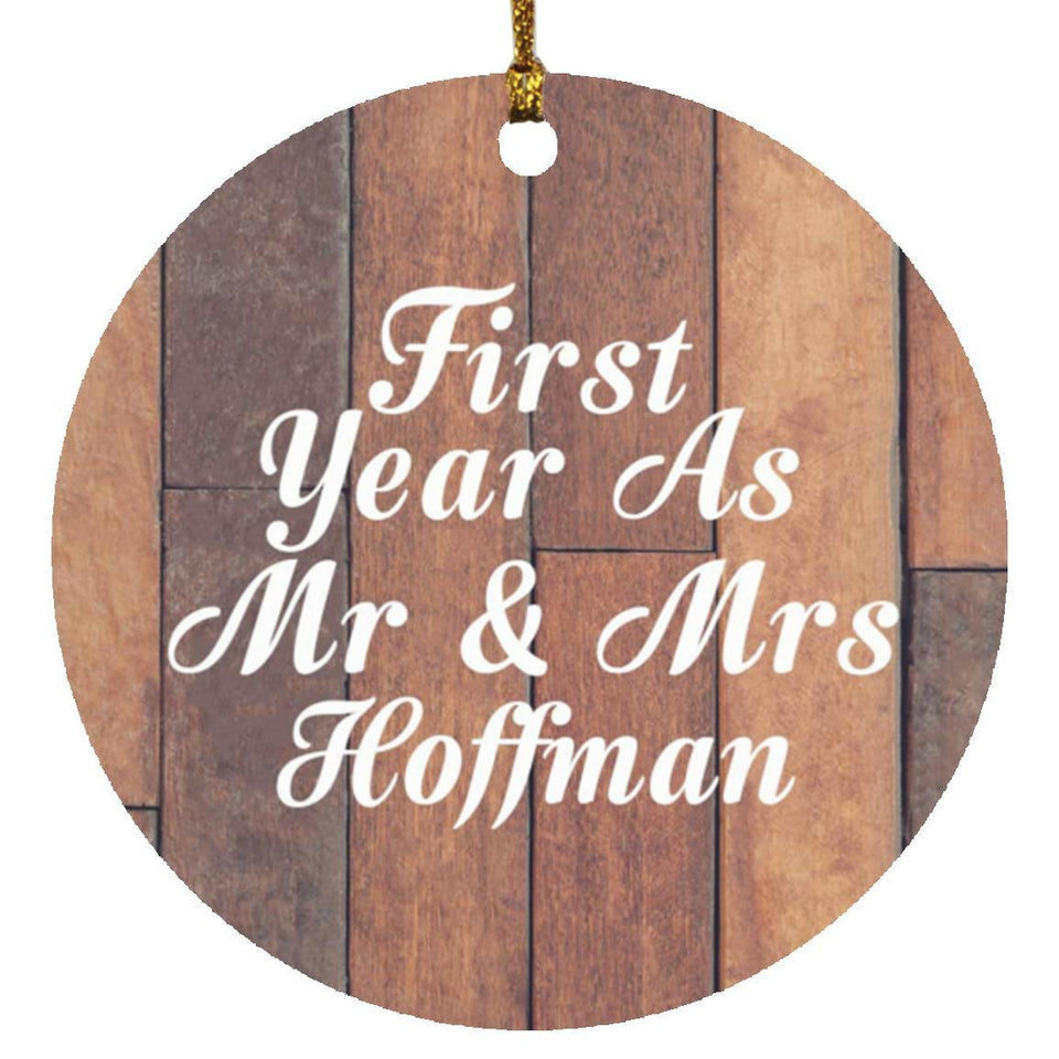 First Year As Mr & Mrs Hoffman - Circle Ornament E