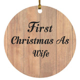 First Christmas As Wife - Circle Ornament C
