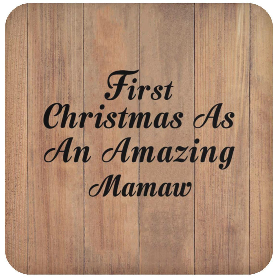 First Christmas As An Amazing Mamaw - Drink Coaster C