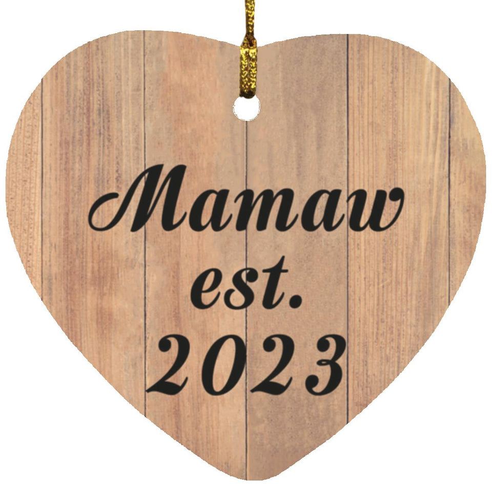 Mamaw Established EST. 2023 - Heart Ornament C