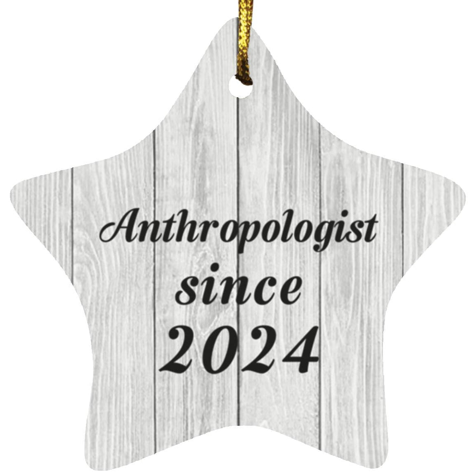 Anthropologist Since 2024 - Star Ornament F