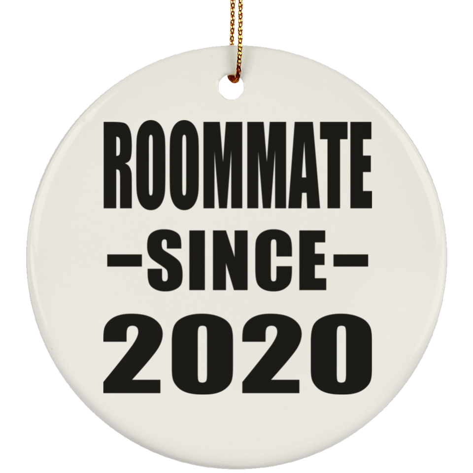 Roommate Since 2020 - Circle Ornament