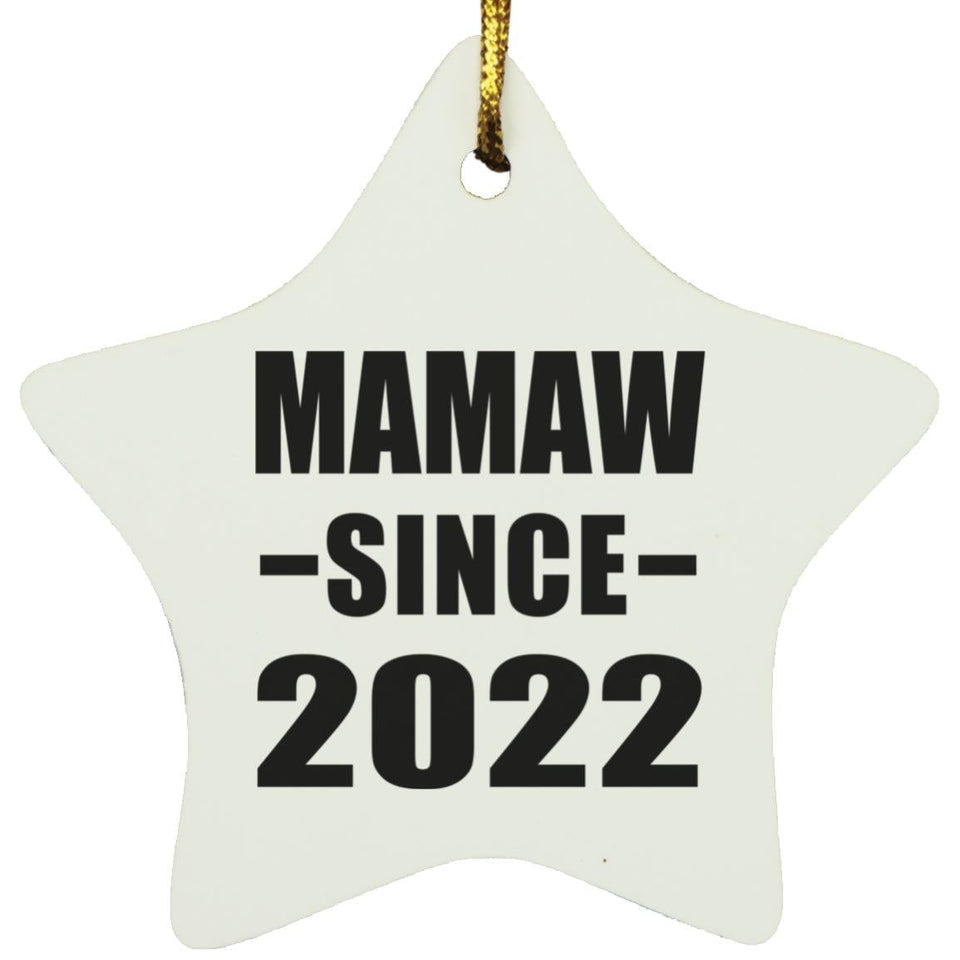 Mamaw Since 2022 - Star Ornament