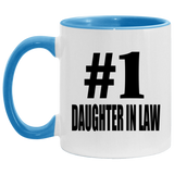Number One #1 Daughter In Law - 11oz Accent Mug Blue