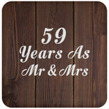 59th Anniversary 59 Years As Mr & Mrs - Drink Coaster D