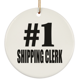 Number One #1 Shipping Clerk - Circle Ornament