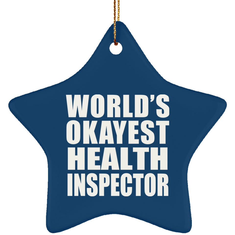 World's Okayest Health Inspector - Star Ornament