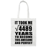 67th Birthday Took Square Root of 4489 Years To Awesome - Tote Bag White