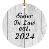Sister In Law Established Est. 2024 - Circle Ornament F