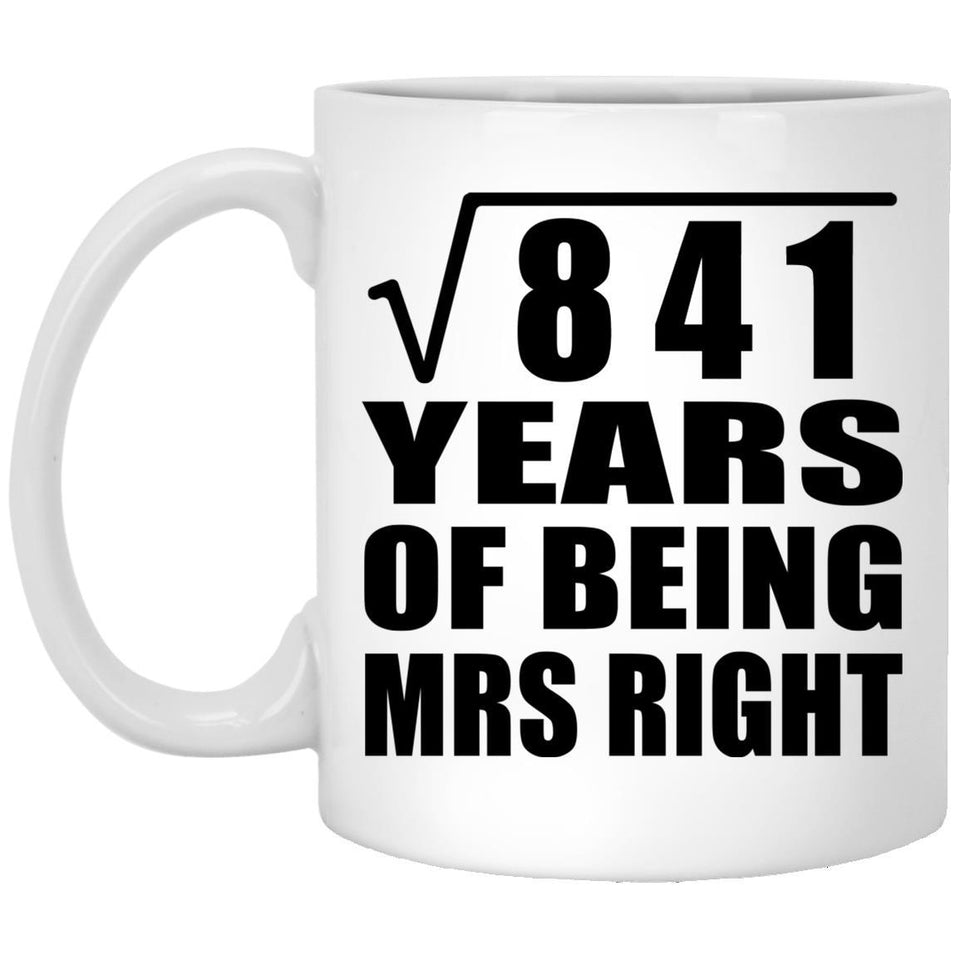 29th Anniversary Square Root of 841 Years of Being Mrs Right - 11oz Coffee Mug