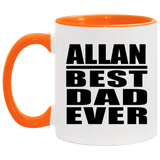 Allan Best Dad Ever - 11oz Accent Mug Orange