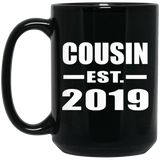 Cousin Established EST. 2019 - 15oz Coffee Mug Black