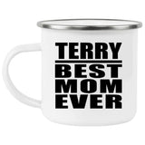 Terry Best Mom Ever - 12oz Camping Mug