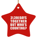 86th Anniversary 31,390 Days Together But Who's Counting - Star Ornament