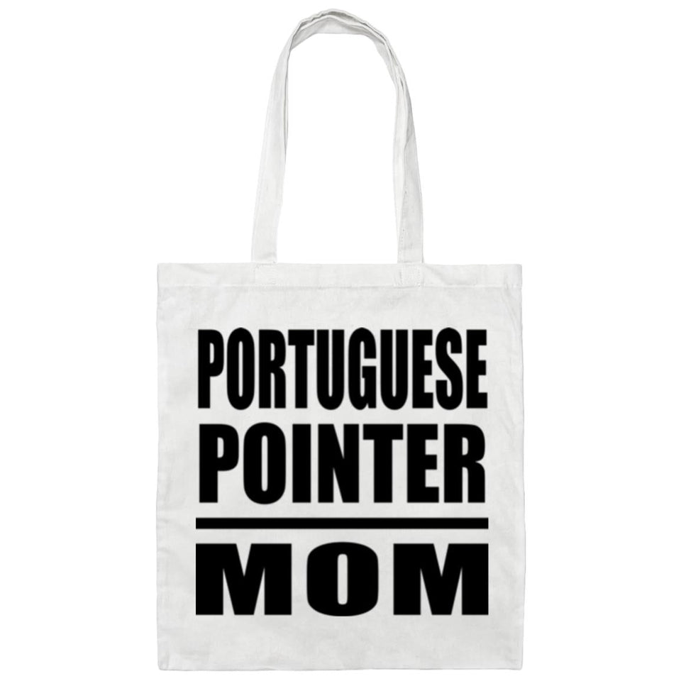 Portuguese Pointer Mom - Tote Bag White