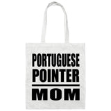 Portuguese Pointer Mom - Tote Bag White