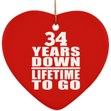 34th Anniversary 34 Years Down Lifetime To Go - Heart Ornament