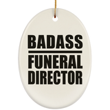 Badass Funeral Director - Oval Ornament