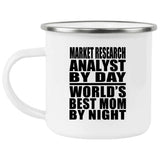 Market Research Analyst By Day World's Best Mom By Night - 12oz Camping Mug