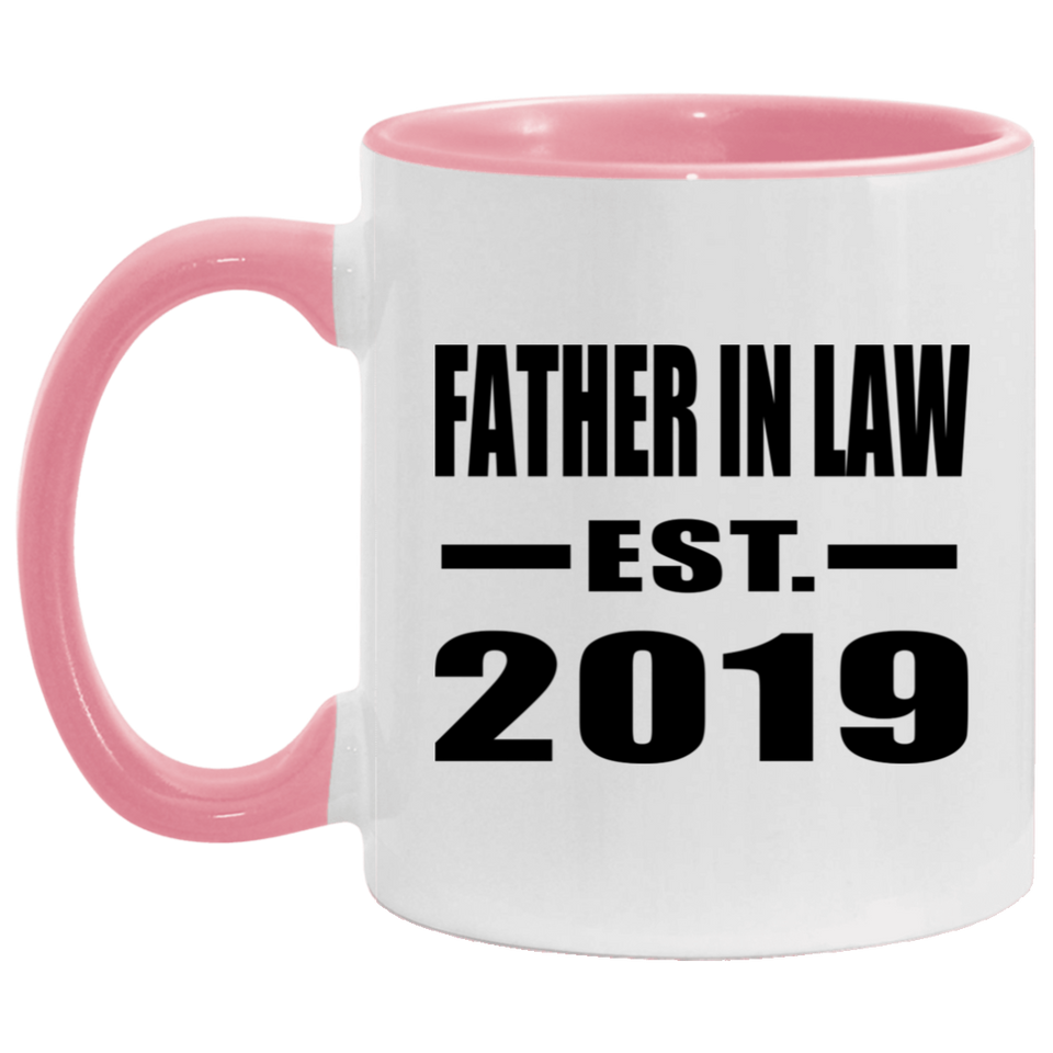 Father In Law Established EST. 2019 - 11oz Accent Mug Pink