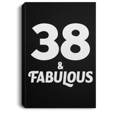 38th Birthday 38 & Fabulous - Canvas Portrait