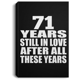 71st Anniversary 71 Years Still In Love After These Years - Canvas Portrait