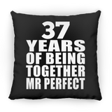 37th Anniversary 37 Years Of Being Mr Perfect - Throw Pillow Black