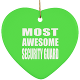 Most Awesome Security Guard - Heart Ornament