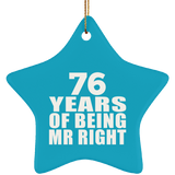 76th Anniversary 76 Years Of Being Mr Right - Star Ornament