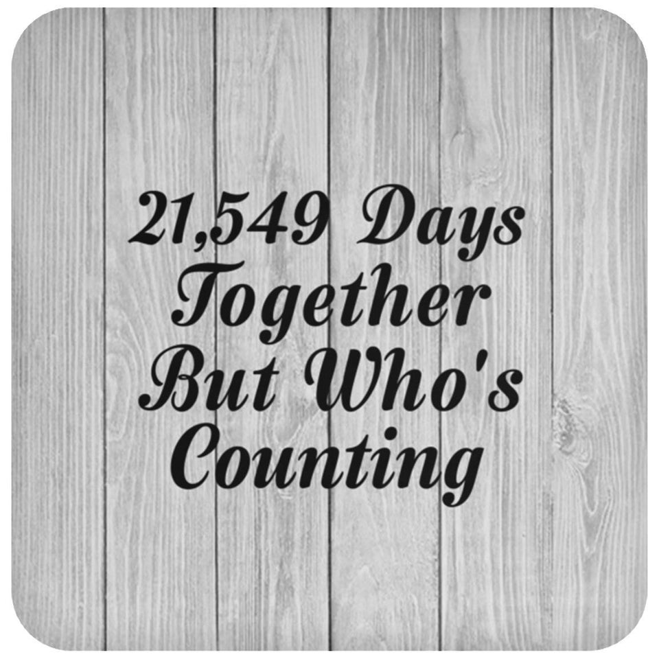 59th Anniversary 21,549 Days Together Who's Counting - Drink Coaster F