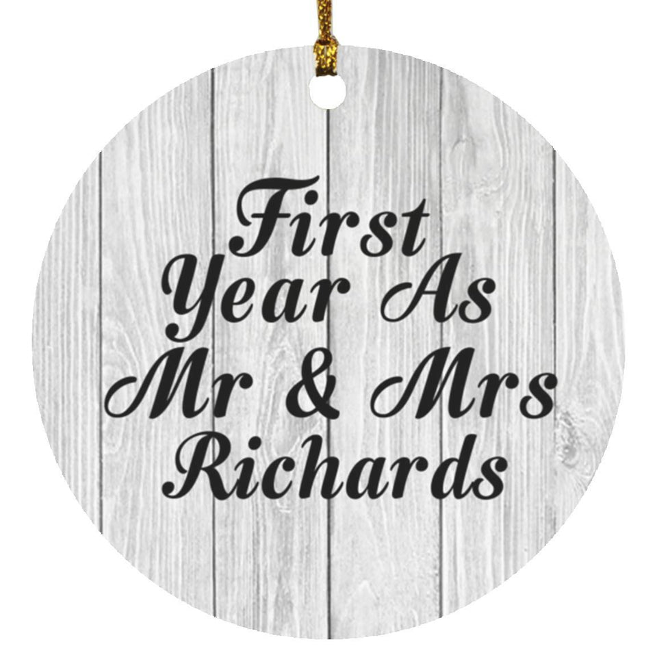 First Year As Mr & Mrs Richards - Circle Ornament F