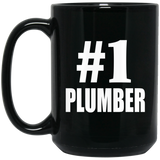 Number One #1 Plumber - 15 Oz Coffee Mug Black