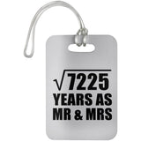 85th Anniversary Square Root of 7225 Years As Mr & Mrs - Luggage Bag Tag