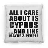 All I Care About Is Cyprus - Throw Pillow